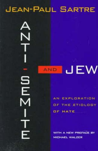 Anti-Semite and Jew: An Exploration of the Etiology of Hate