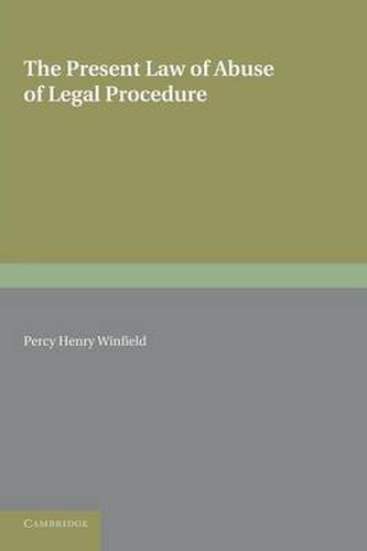 Cover image for The Present Law of Abuse of Legal Procedure