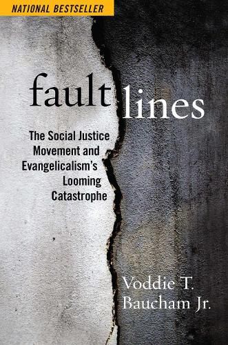 Cover image for Fault Lines: The Social Justice Movement and Evangelicalism's Looming Catastrophe