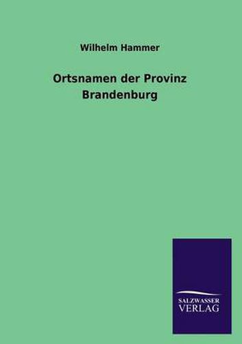 Cover image for Ortsnamen Der Provinz Brandenburg