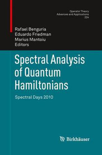 Cover image for Spectral Analysis of Quantum Hamiltonians: Spectral Days 2010