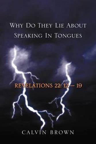 Cover image for Why Do They Lie about Speaking in Tongues