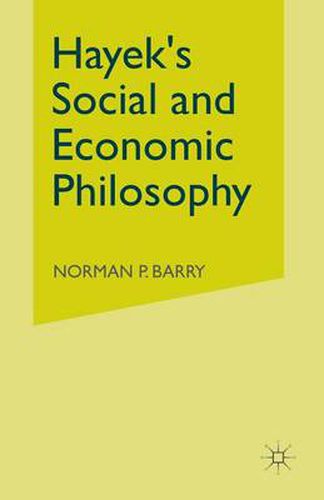 Cover image for Hayek's Social and Economic Philosophy