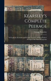 Cover image for Kearsley's Complete Peerage