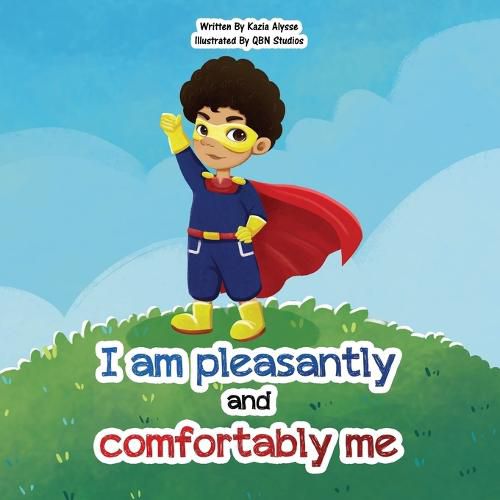 Cover image for I am pleasantly and comfortably me