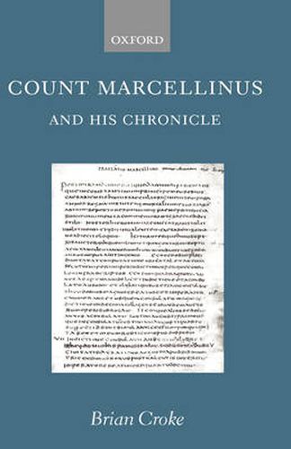 Count Marcellinus and His Chronicle