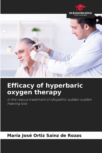 Cover image for Efficacy of hyperbaric oxygen therapy