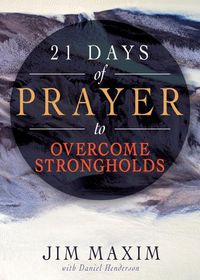 Cover image for 21 Days of Prayer to Overcome Strongholds