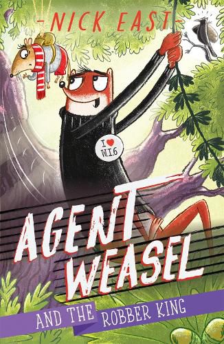 Agent Weasel and the Robber King: Book 3