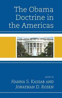 Cover image for The Obama Doctrine in the Americas