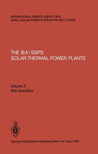 Cover image for The IEA/SSPS Solar Thermal Power Plants: Facts and Figures