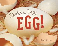 Cover image for Shake a Leg, Egg!