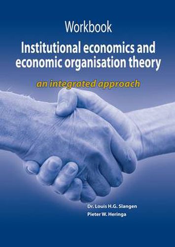 Cover image for Workbook Institutional Economics and Economic Organisation Theory: An Integrated Approach
