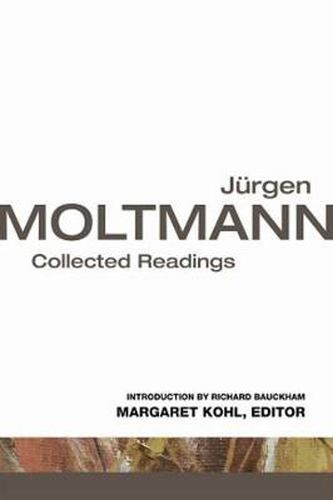 Cover image for Jrgen Moltmann: Collected Readings