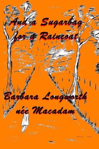 Cover image for A Sugarbag for a Raincoat