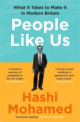 Cover image for People Like Us: What it Takes to Make it in Modern Britain