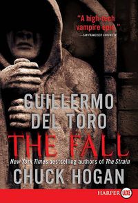 Cover image for The Fall: Book Two of the Strain Trilogy
