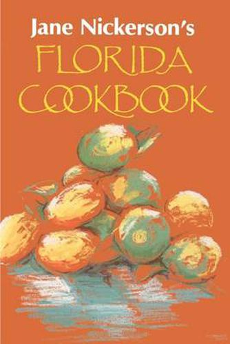 Cover image for Jane Nickerson's Florida Cookbook