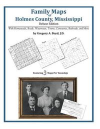 Cover image for Family Maps of Holmes County, Mississippi