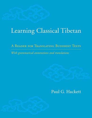 Cover image for Learning Classical Tibetan: A Reader for Translating Buddhist Texts