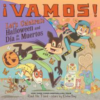 Cover image for !vamos! Let's Celebrate Halloween And Dia De Los Muertos