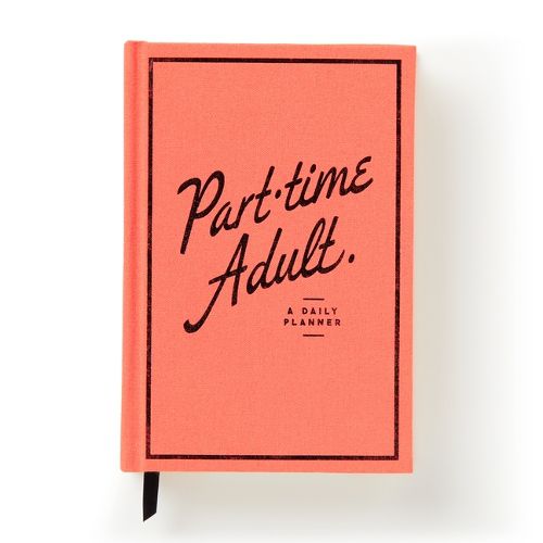 Cover image for Part-Time Adult Undated Daily Planner