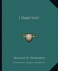 Cover image for I Dare You!