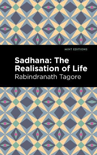 Cover image for Sadhana: The Realisation of Life