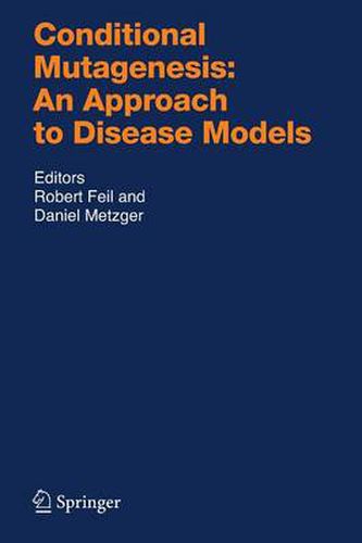 Cover image for Conditional Mutagenesis: An Approach to Disease Models