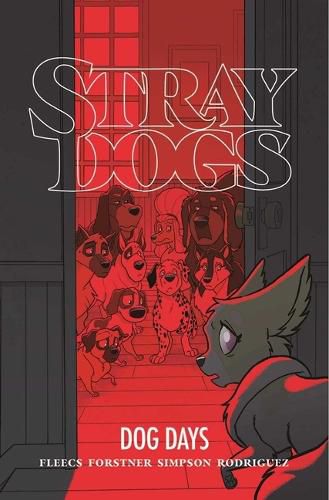 Stray Dogs: Dog Days