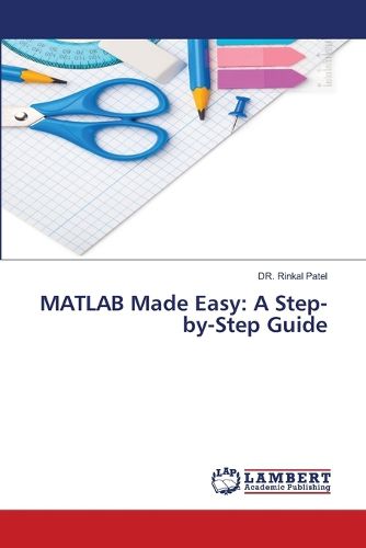 Cover image for MATLAB Made Easy
