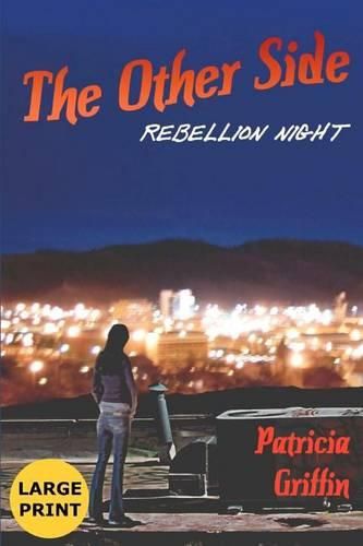 Cover image for The Other Side: Rebellion Night: Large Print Edition