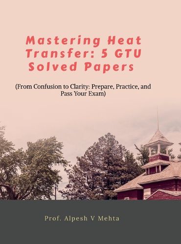 Cover image for Mastering Heat Transfer