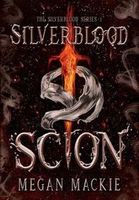 Cover image for Silverblood Scion