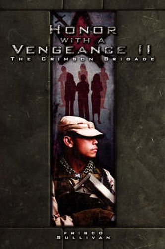 Cover image for Honor with a Vengeance II the Crimson Brigade