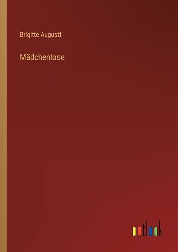 Cover image for Maedchenlose