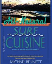 Cover image for All-Natural Surf Cuisine: Healthy Seafood Recipes