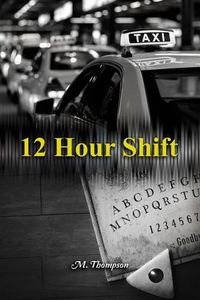 Cover image for 12 Hour Shift