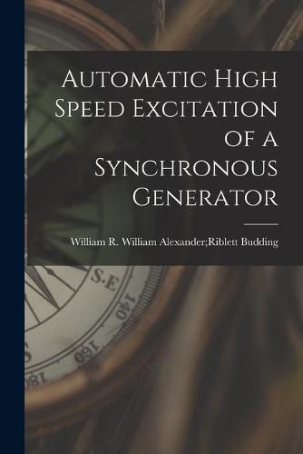 Cover image for Automatic High Speed Excitation of a Synchronous Generator