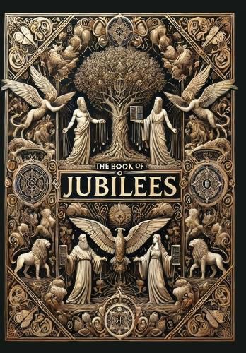 The Book of Jubilees (Collector's Edition) (Laminated Hardback with Jacket)