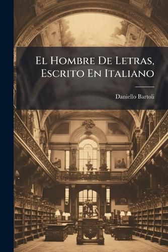 Cover image for El Hombre de Letras, Escrito En Italiano