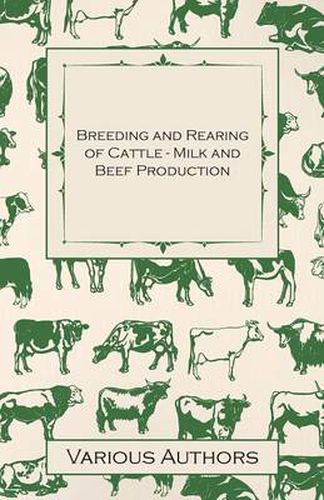 Cover image for Breeding and Rearing of Cattle - Milk and Beef Production