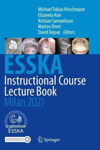 Cover image for ESSKA Instructional Course Lecture Book: Milan 2021