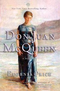 Cover image for Don Juan McQueen: Second Novel in the Florida Trilogy