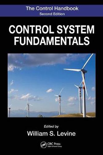 Cover image for The Control Handbook: Control System Fundamentals: Control System Fundamentals, Second Edition