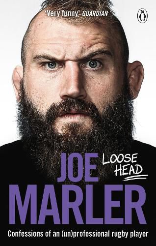 Cover image for Loose Head: Confessions of an (un)professional rugby player