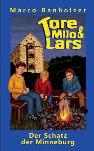 Cover image for Tore, Milo & Lars - Der Schatz der Minneburg