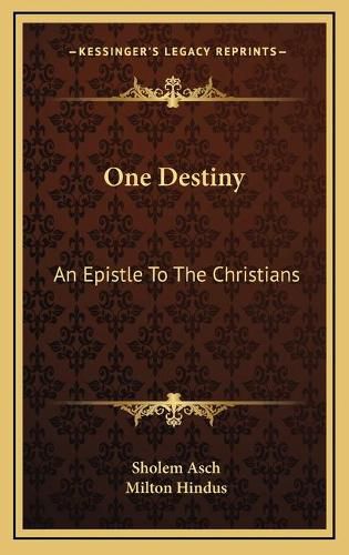 One Destiny: An Epistle to the Christians