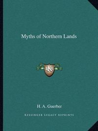 Cover image for Myths of Northern Lands