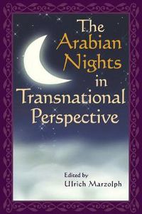 Cover image for The Arabian Nights in Transnational Perspective